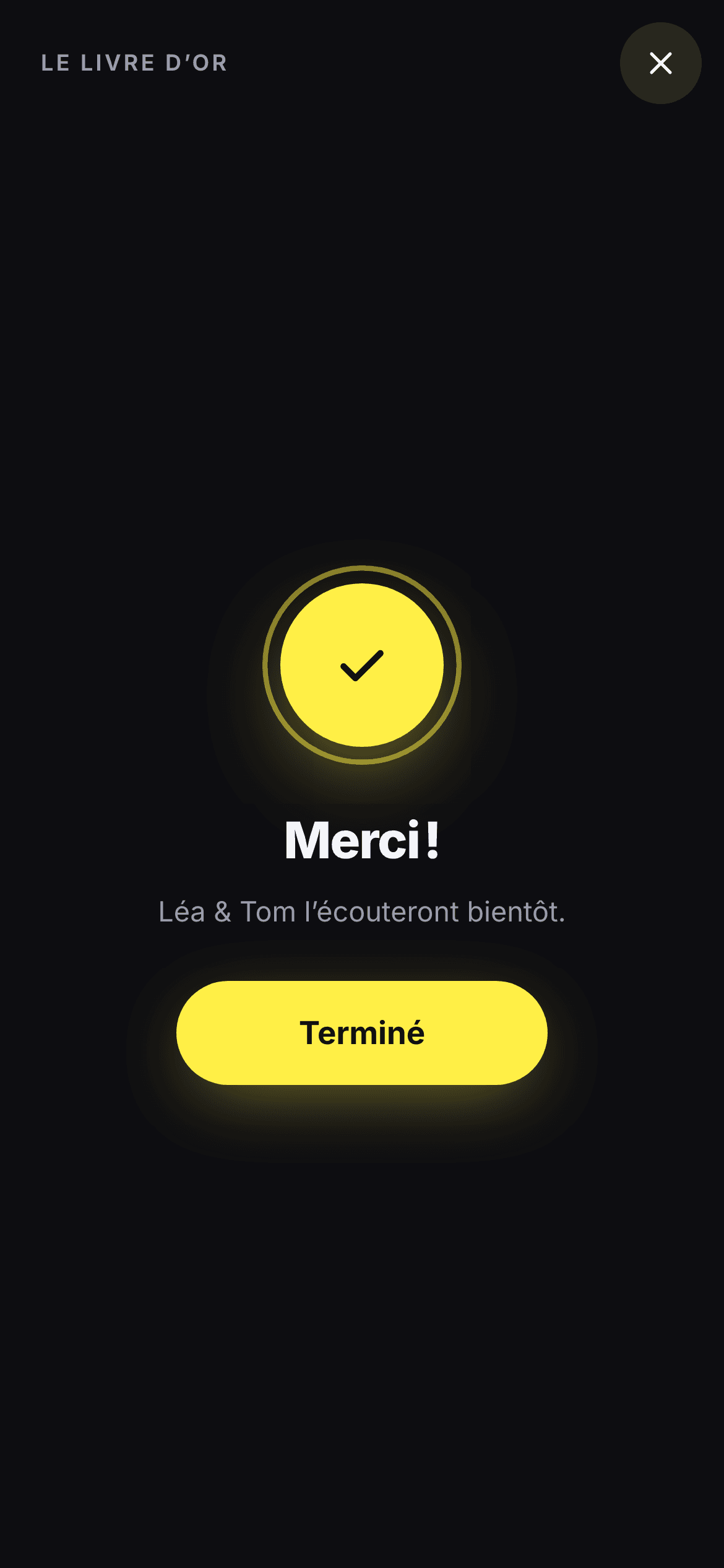L’écran de fin : « Merci ! Léa & Tom l’écouteront bientôt. »